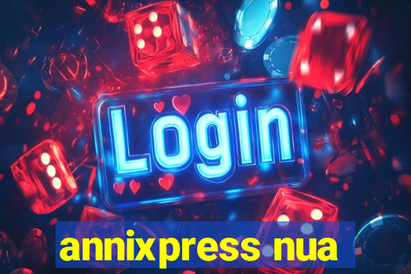 annixpress nua